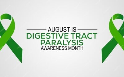 August-Digestive Tract Paralysis Awareness Month